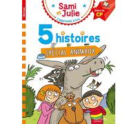 Sami et Julie Début de CP 5 histoires Spécial animaux