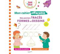 Sami et Julie Maternelle - Mon cahier effaçable - Mes premiers tracés, formes et dessins (2-6 ans): TPS-PS-MS-GS