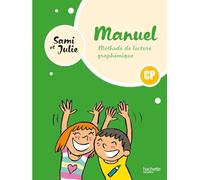 Sami et Julie - Méthode de lecture CP - Livre élève - Ed. 2024: Manuel