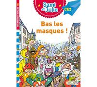 Sami et Julie Roman CE2 - Bas les masques !