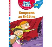 Sami et Julie Roman CE2 - Soupçons au théâtre