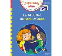 Sami et Julie- Spécial DYS (dyslexie) Le 14 Juillet de Sami et Julie