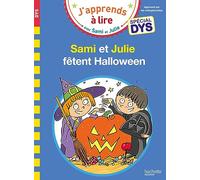 Sami et Julie - Spécial DYS (dyslexie) Sami & Julie fêtent Halloween