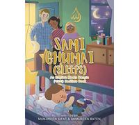 Sami Ghumai (Sleeps): An English Meets Bangla (বাংলা) Bedtime Book