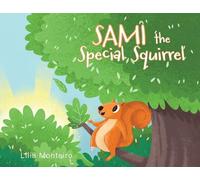 Sami the Special Squirrel