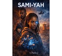 Sami-Yah: The Girl Who Speaks to Machines: 1