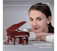 Samira Spiegel - Inspired by Bach: Works by Bach, Busoni, Liszt, Poulenc, Scholl and Ysaÿe