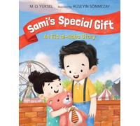 Sami's Special Gift: An Eid Al-Adha Story