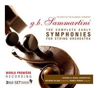 Sammartini : The Complete Early Symphonies for String Orchestra