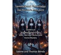 Sammelband Flatterladys - Zwei Romane in einem Band: Dunkle Lust / 2046 - Blut über Deutschland