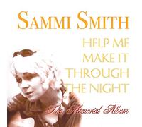 Sammi Smith - Help Me Make It Through The Night: The Memorial Album