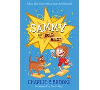 Sammy and the Gold Heist