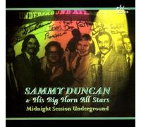 Sammy Duncan/Big Horn All-Stars - Midnight Session Underground