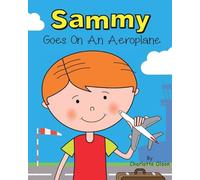 Sammy Goes on an Aeroplane: 8 (Suzie and Sammy)