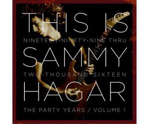 Sammy Hagar This Is Sammy Hagar: The Party Years: Nineteen-nine (CD) (US IMPORT)