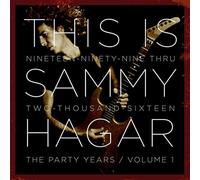 Sammy Hagar - This Is / When The Party Started / Volume 1 - New CD - V1111z