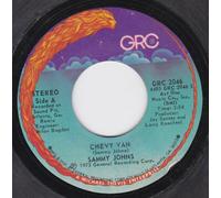 Sammy Johns 45 RPM Chevy Van / Hang My Head And Moan