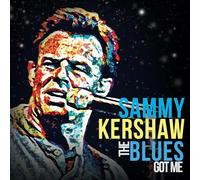 Sammy Kershaw - Blues Got Me