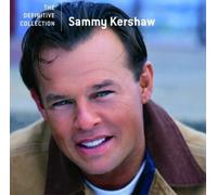 Sammy Kershaw Definitive Collection (CD) Album (US IMPORT)