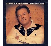 Sammy Kershaw - I Won'T Back Down