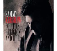 SAMMY KERSHAW - Politics, Religion And Her [Us Import]