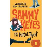 Sammy Keyes and the Hotel Thief: 1