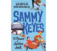 Sammy Keyes and the Power of Justice Jack: 15