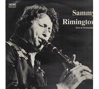 Sammy Rimington - Live in Switzerland [Vinyl LP]
