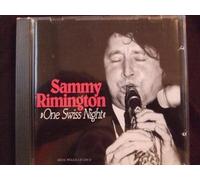Sammy Rimington - One Swiss Night