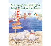 Sammy & Shelly's West Coast Adventure