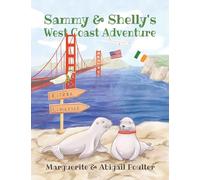 Sammy & Shelly's West Coast Adventure