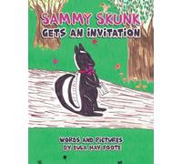 Sammy Skunk Gets An Invitation