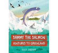 Sammy the Salmon Ventures to Greenland