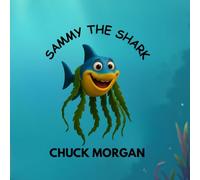 Sammy the Shark: His Voyage of Discovery