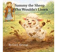 Sammy the Sheep Who Wouldn't Listen