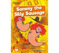 Sammy the Silly Sausage (BookLife Readers)