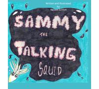 Sammy the Talking Squid