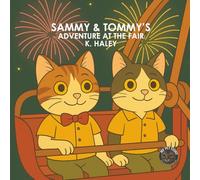 SAMMY & TOMMY'S ADVENTURE AT THE FAIR (MY PET STORY ADVENTURES)