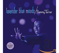 Sammy Turner - Lavender Blue Moods + 11 Bonus Tracks