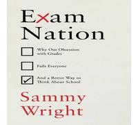 Sammy Wright Exam Nation Hardback Book Sammy Wright Multicolor