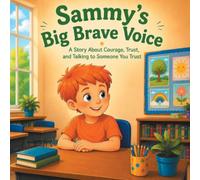 Sammy's Big Brave Voice