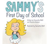 Sammy's First Day of School