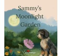 Sammy's Moonlight Garden (Grounded Child)