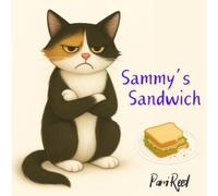 Sammy's Sandwich: Therwen Wood Early Readers (The Therwen Wood Early Reader series)