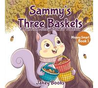 Sammy's Three Baskets: A Fun First Money Book for Toddlers