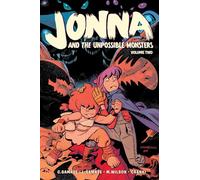 Samnee, Chris - Jonna and the Unpossible Monsters Vol. 2: Volume 2 (JONNA & THE UNPOSSIBLE MONSTER TP)