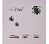 Samo Salamon - Planets Of Kei