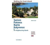 Samos, Patmos, Ikaria, Kalymnos & Six Neighbouring Islands: 50 Walks (Walking the Greek Islands)