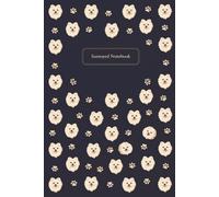 Samoyed Dreams: A Cute Companion for Dog Lovers: Samoyed Notebook - 120 College-Ruled Pages, 6 x 9 Size for Notes, Writing, School, Work, and Everyday Organization