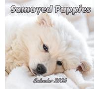 Samoyed Puppies Calendar 2026: Organizer For Home & Office From January to December For Men, Women